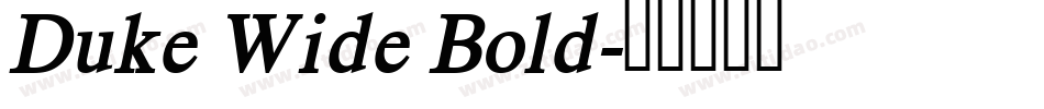 Duke Wide Bold字体转换